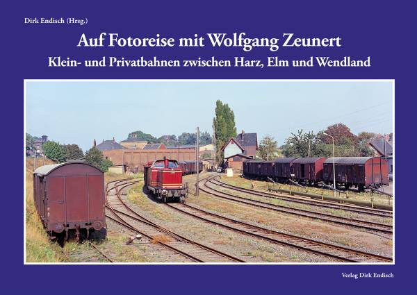 Verlag Dirk Endisch - Auf Fotoreise mit Wolfgang Zeunert